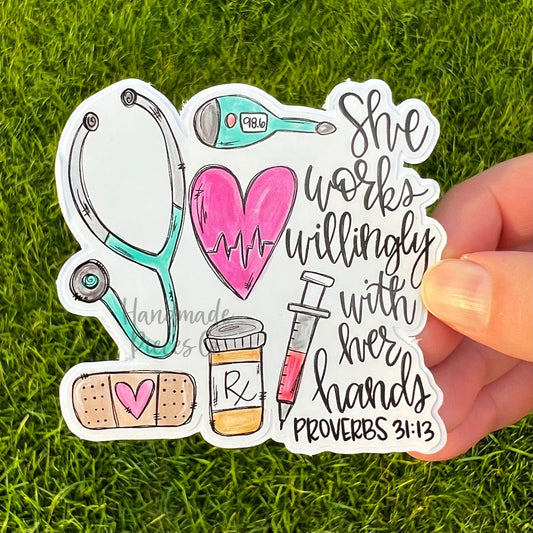 Nurse, She Works Willingly - Vinyl Sticker