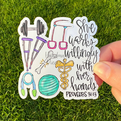 Physical Therapist, She Works Willingly - Vinyl Sticker