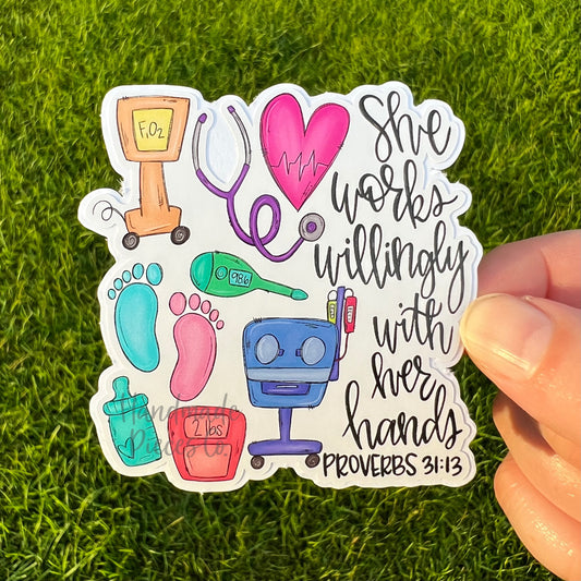 NICU Nurse, She Works Willingly - Vinyl Sticker