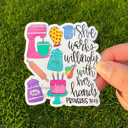 Baker, She Works Willingly - Vinyl Sticker