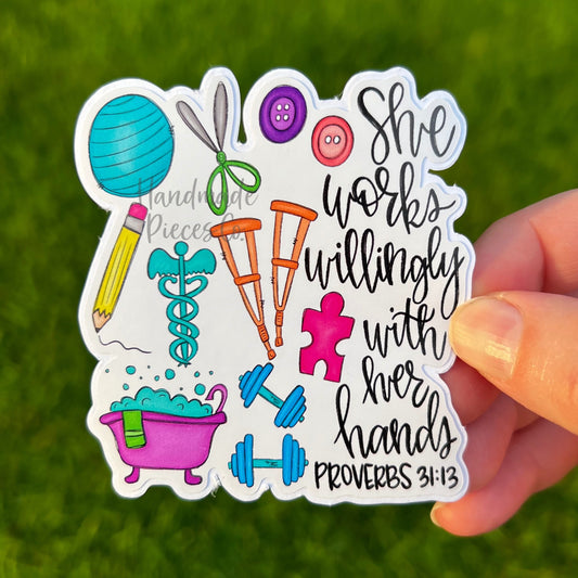 Occupational Therapist, She Works Willingly - Vinyl Sticker