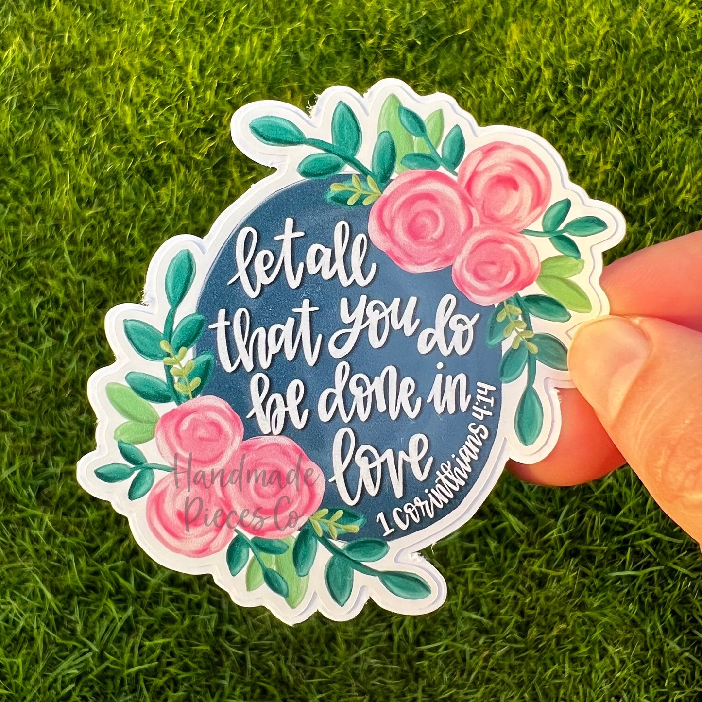 Be Done In Love - Vinyl Sticker