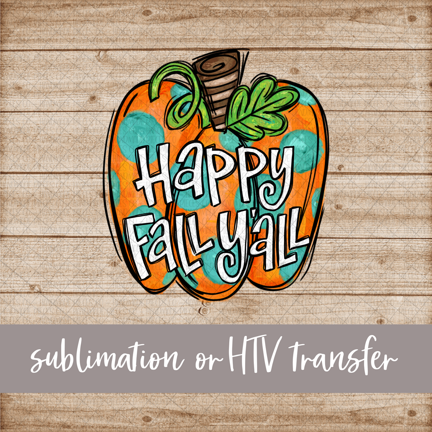 Pumpkin, Polka Dot Happy Fall Y'all - Sublimation or HTV Transfer