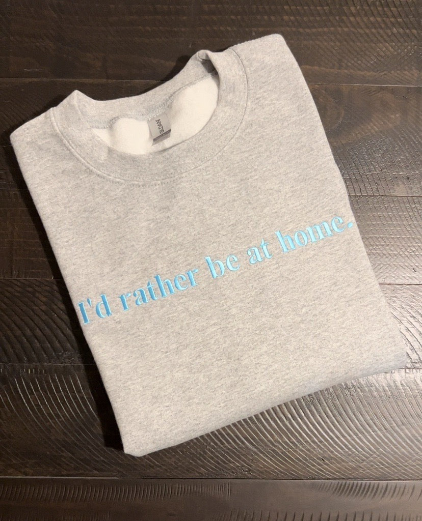 Sample Collection - I'd Rather Be at Home- Size Large