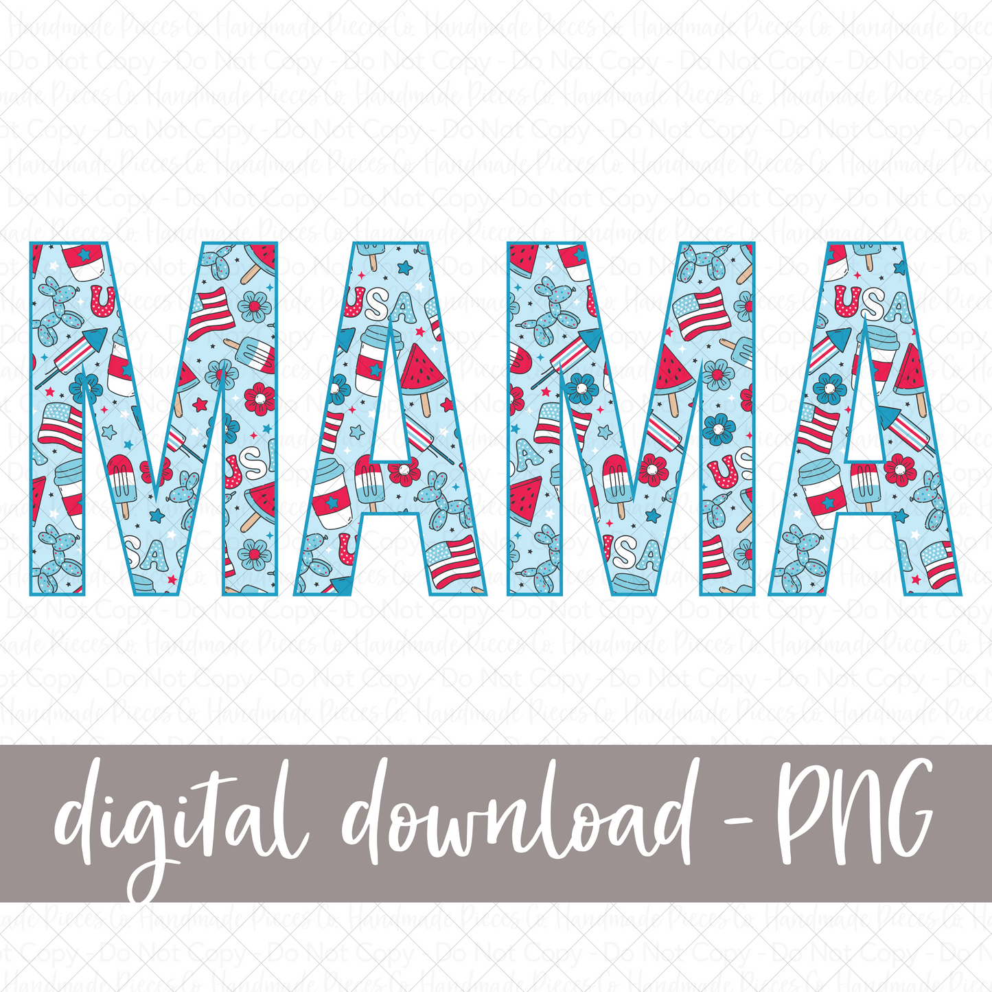 Mama, Blue Patriotic PNG - Digital Download