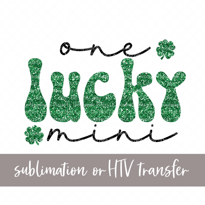 One Lucky Mini, Green Glitter - Sublimation or HTV Transfer