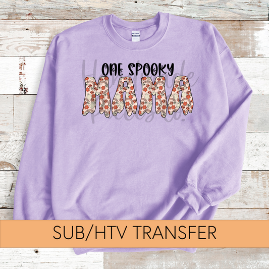 One Spooky Mama, Skelly Rainbows and Ghost - Sublimation or HTV Transfer