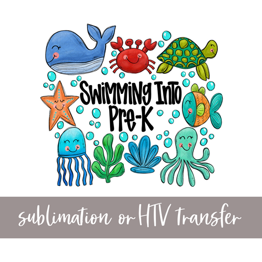 Swimming into Pre-K, Blues - Sublimation or HTV Transfer