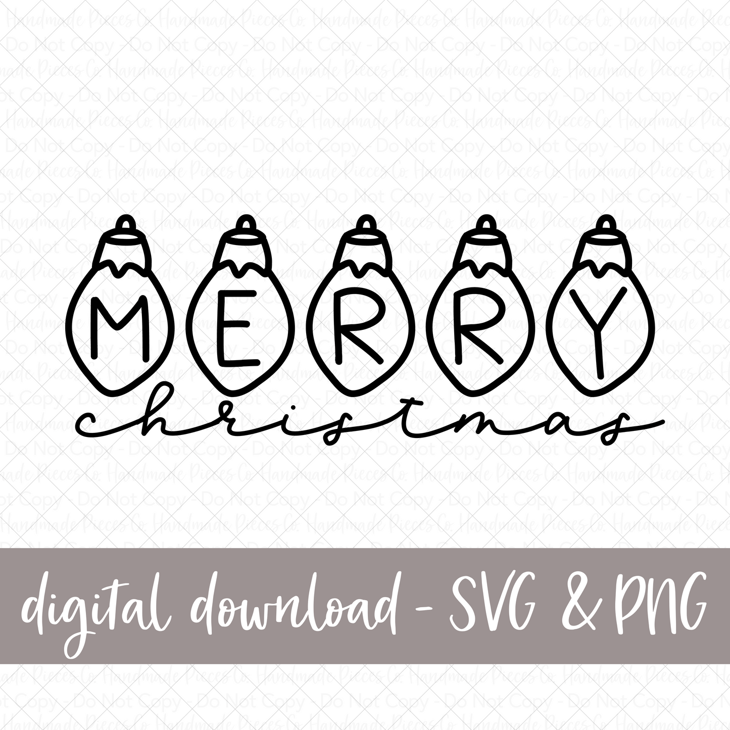 Merry Christmas, Christmas Lights PNG/SVG - Digital Download