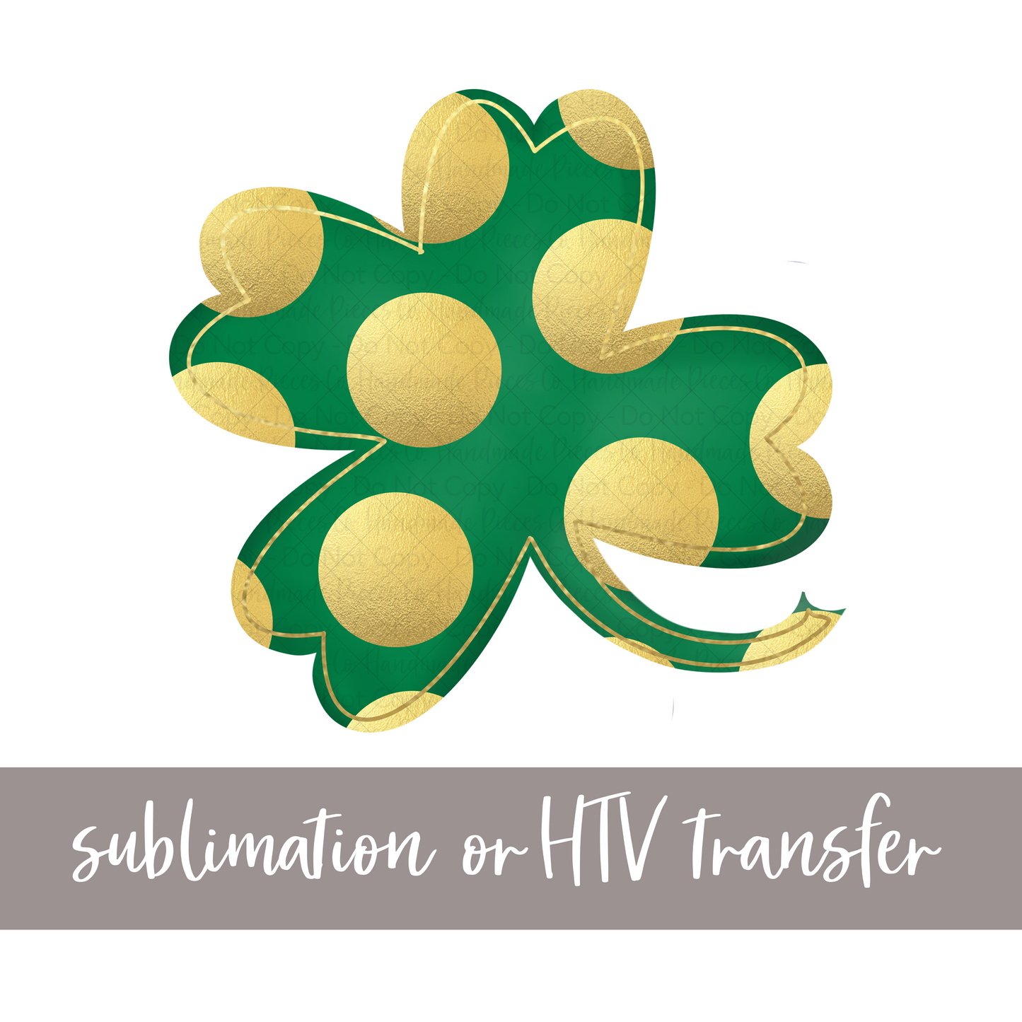 Shamrock, Gold Dots - Sublimation or HTV Transfer