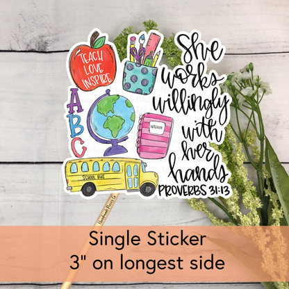 Teacher, She Works Willingly - Vinyl Sticker