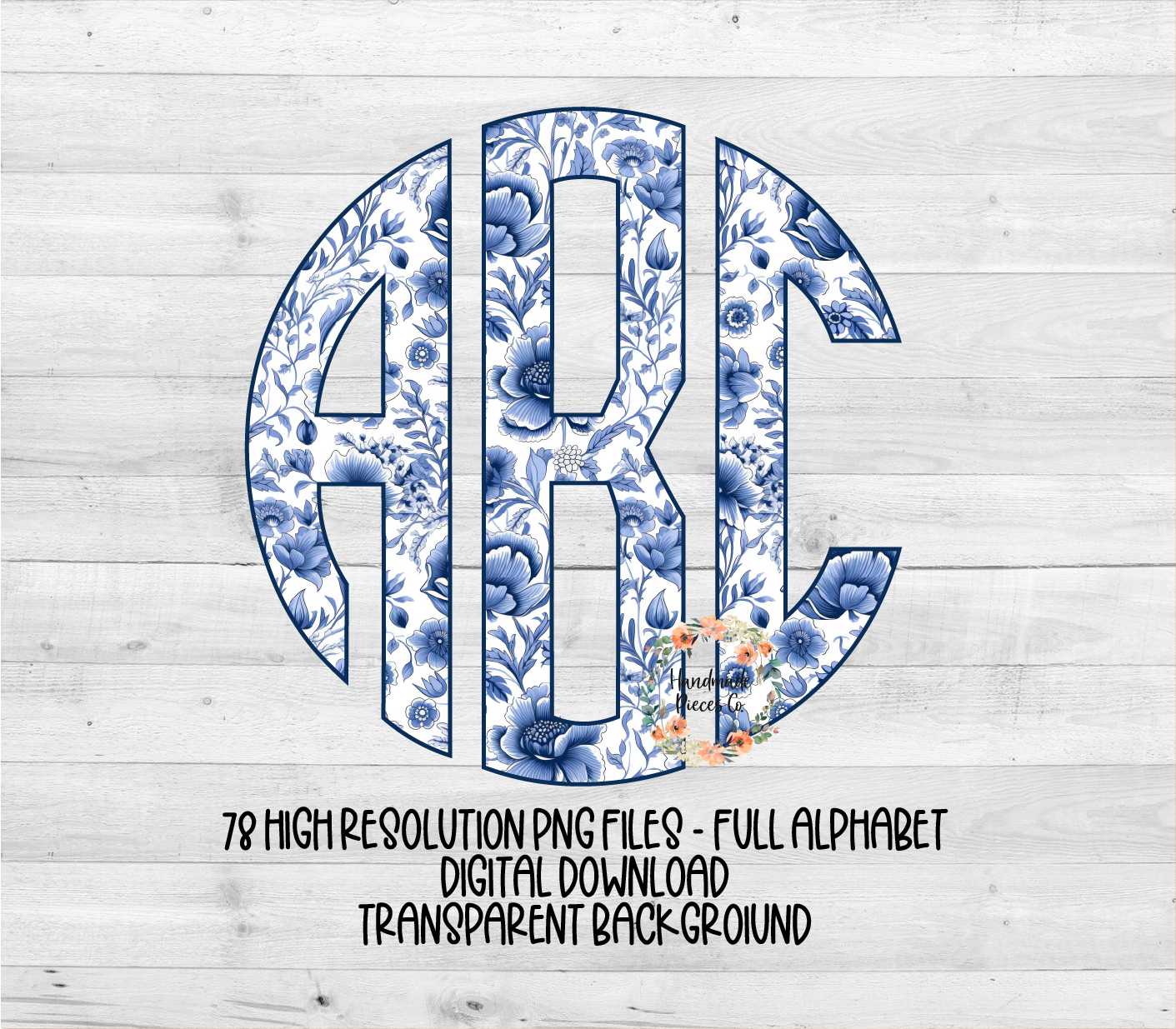 Blue Floral Monogram, Style 2 - Multiple Styles - Digital Download