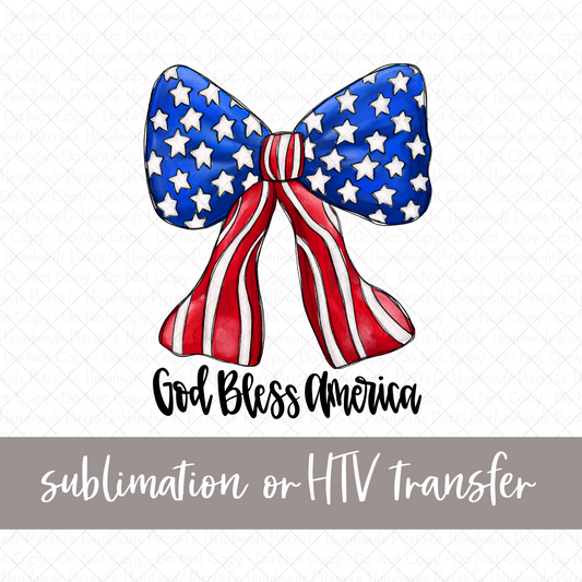 Patriotic Bow, God Bless America, Black Bottom - Sublimation or HTV Transfer