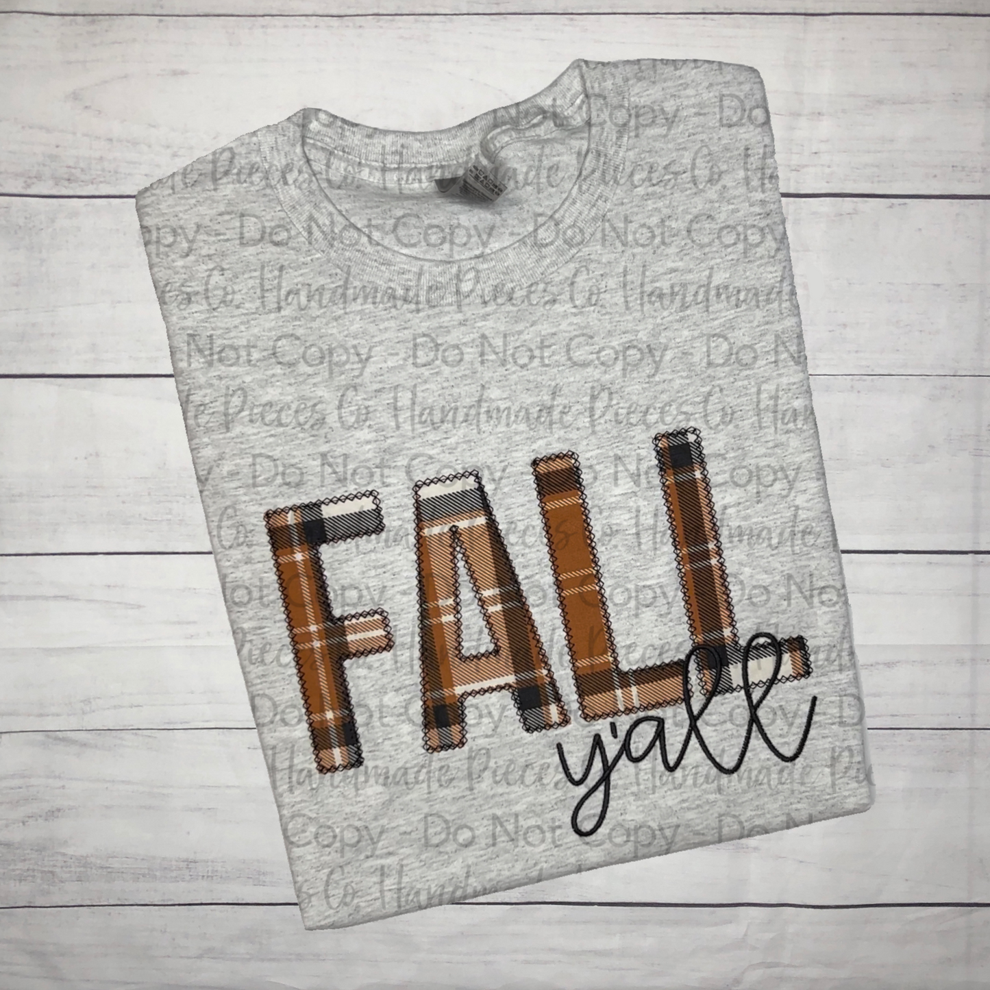 Fall Y'all Embroidered Applique Garment - Adult