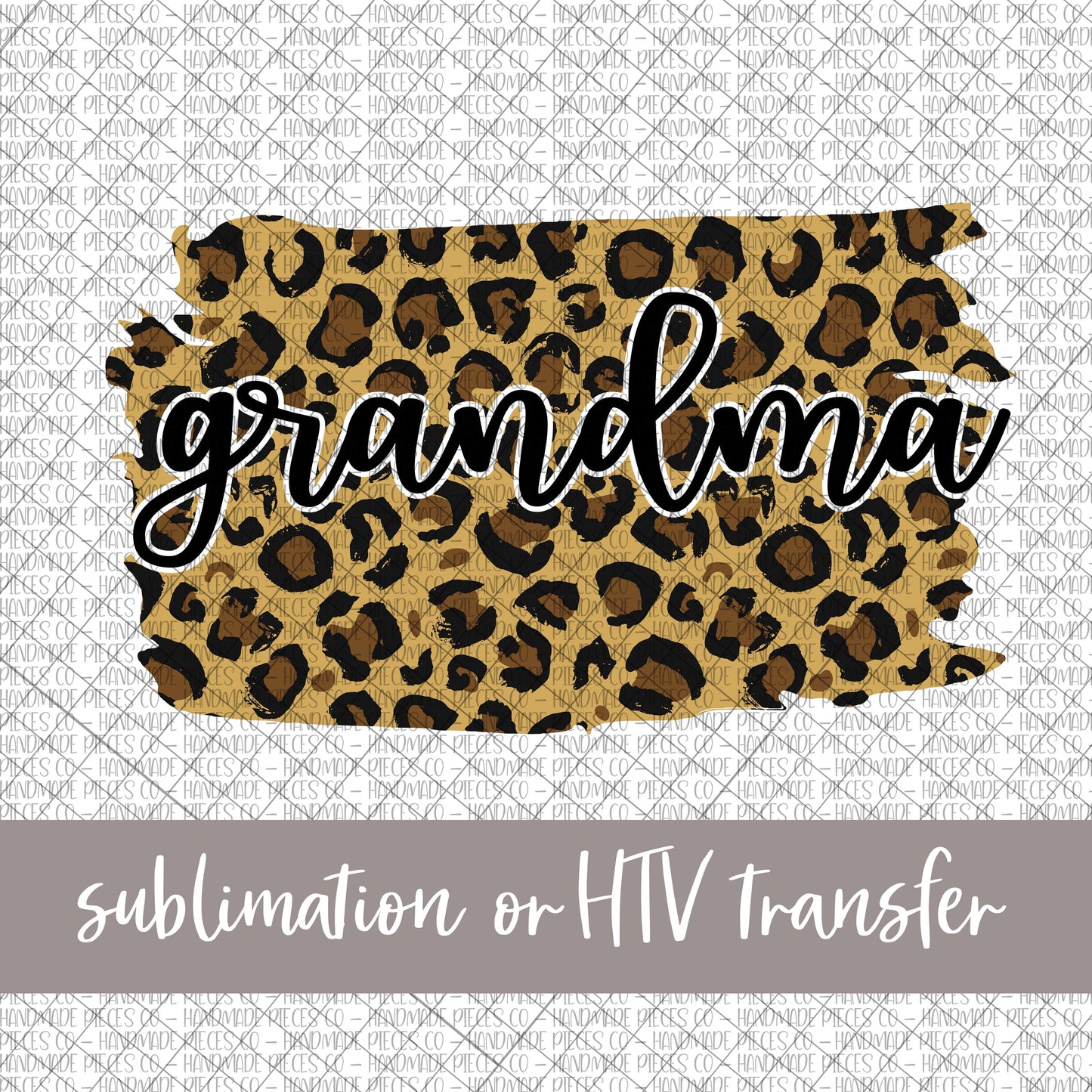 Grandma Brushstroke, Leopard - Sublimation or HTV Transfer