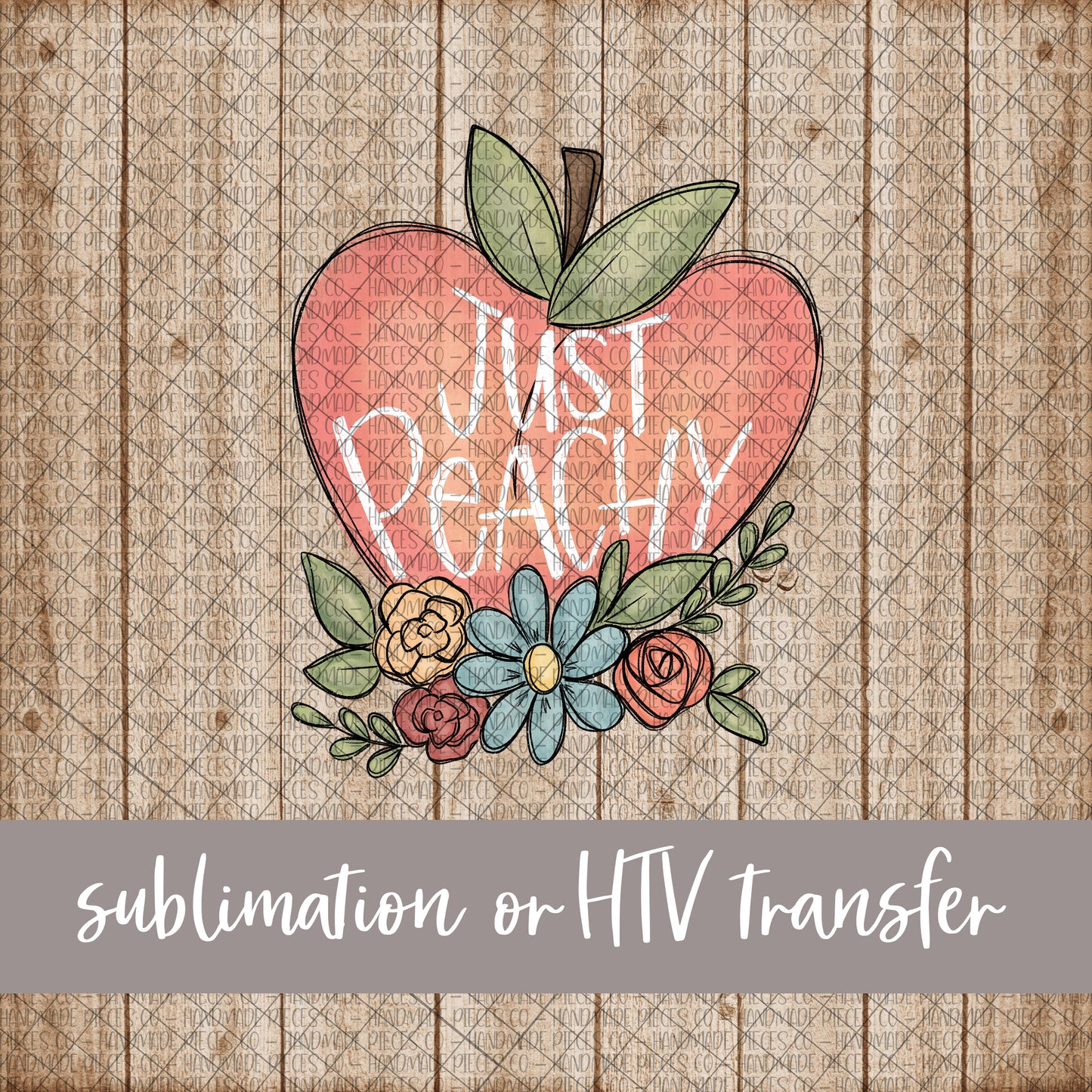 Just Peachy, Florals - Sublimation or HTV Transfer