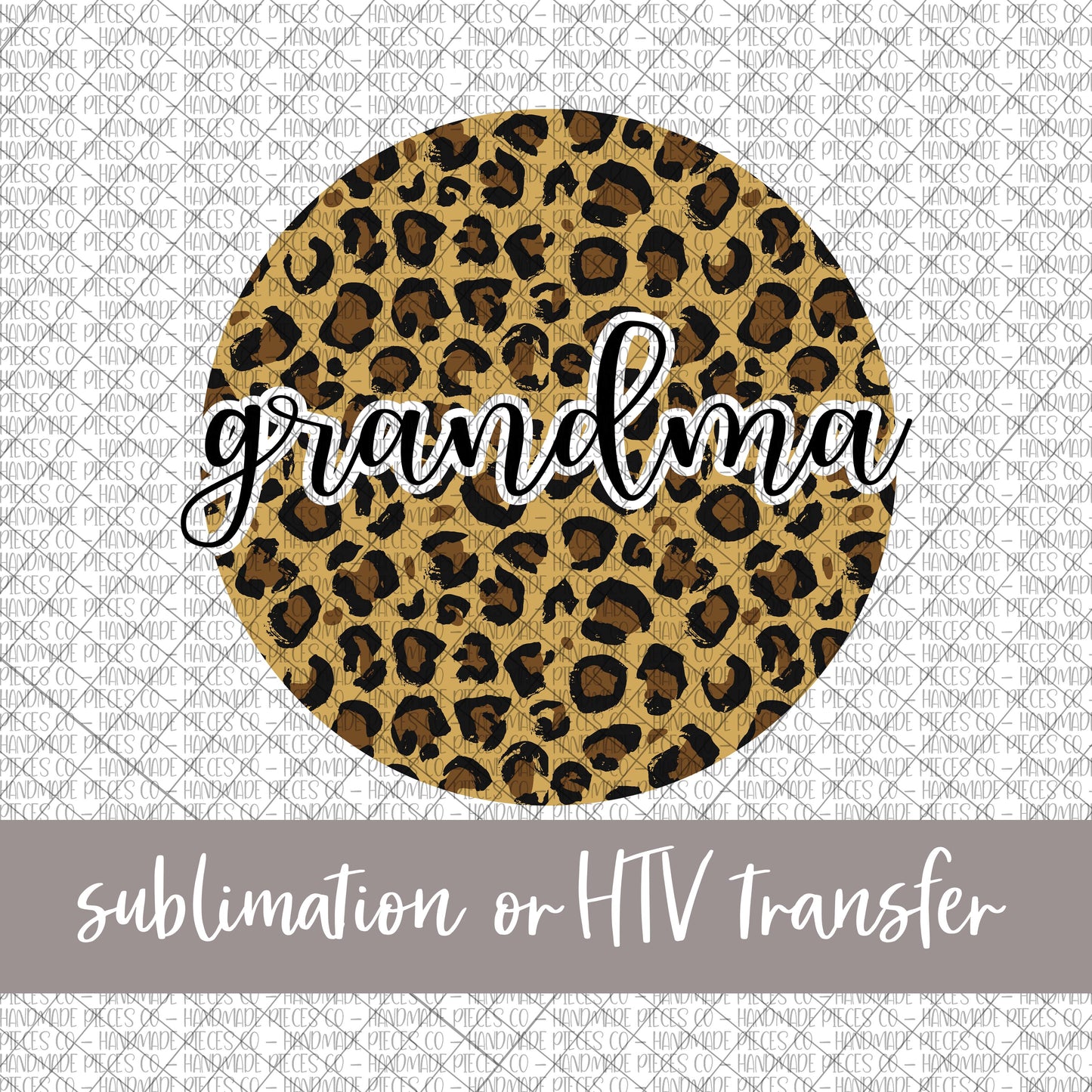 Grandma Round, Leopard - Sublimation or HTV Transfer