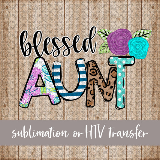 Blessed Aunt - Sublimation or HTV Transfer