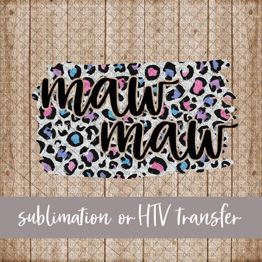 Maw Maw Brushstroke, Leopard Spring Pastel - Sublimation or HTV Transfer