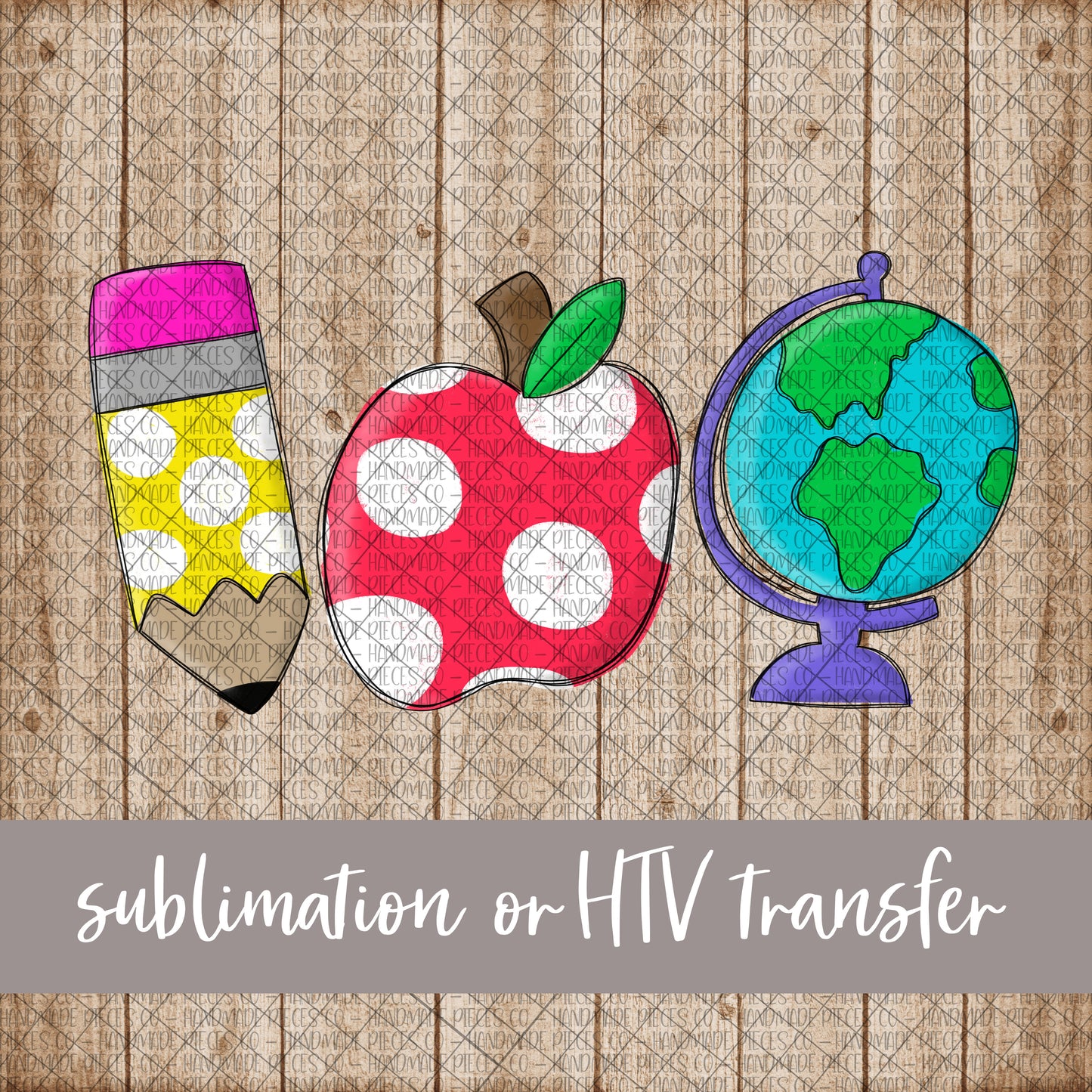 Pencil Apple Globe - Sublimation or HTV Transfer