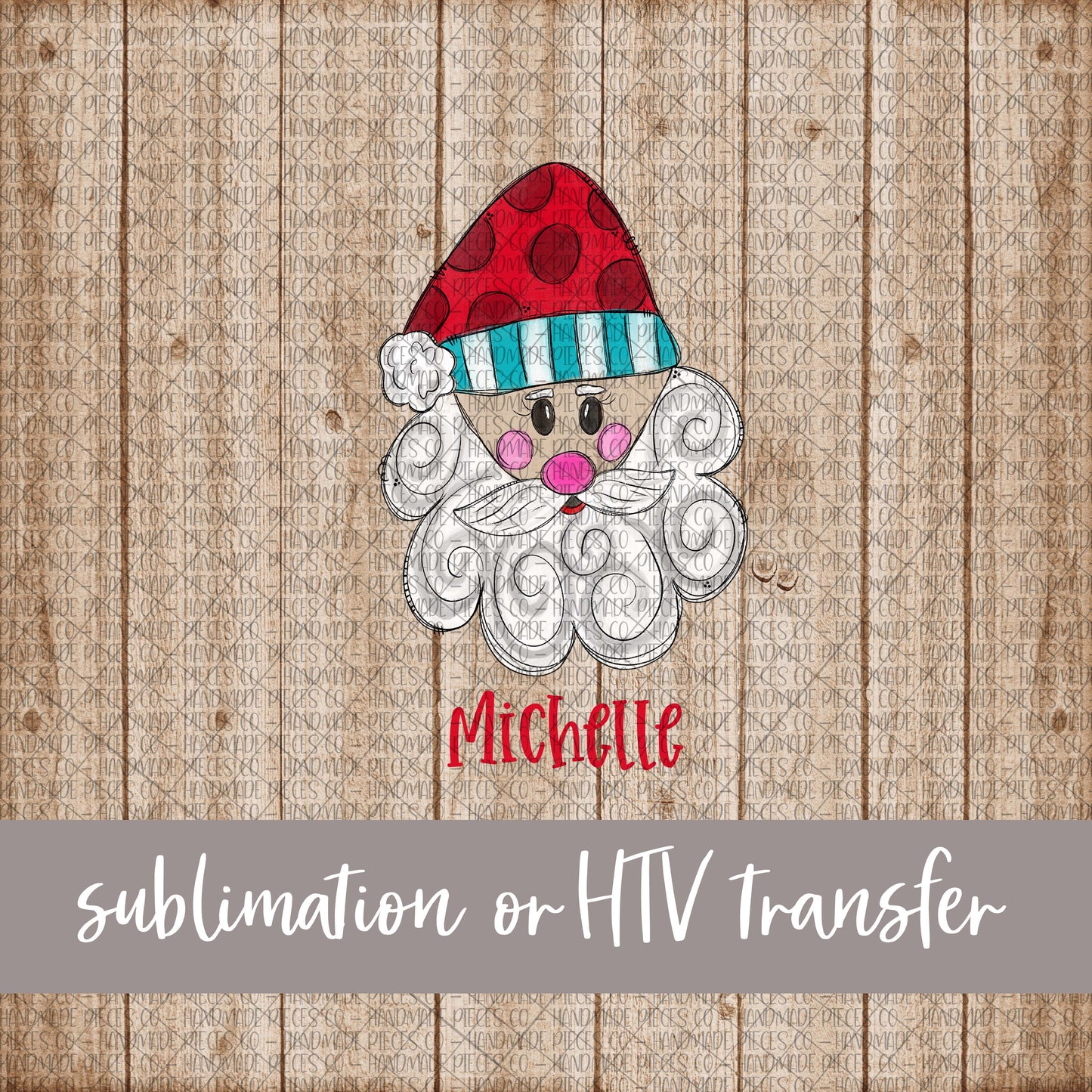 Santa - Name Optional - Sublimation or HTV Transfer