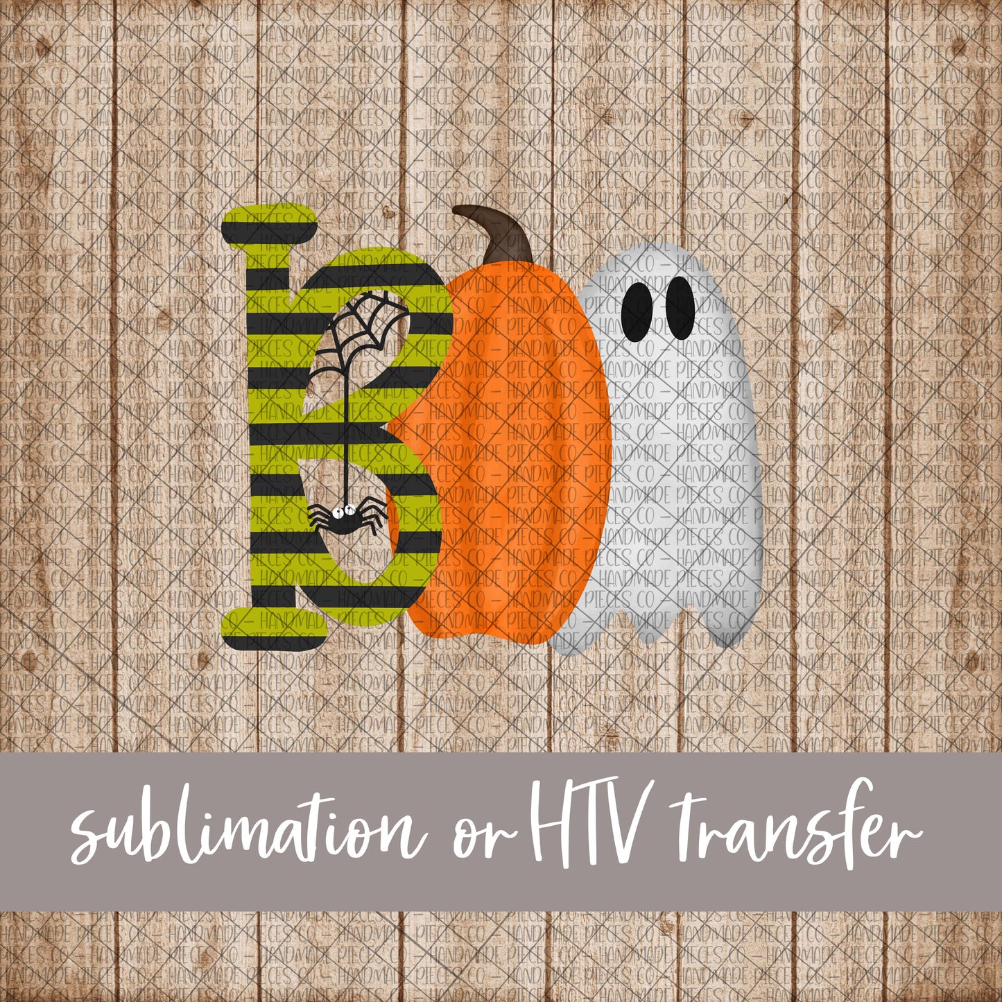 Boo, Pumpkin and Ghost - Sublimation or HTV Transfer