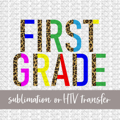 First Grade, Leopard Split - Sublimation or HTV Transfer