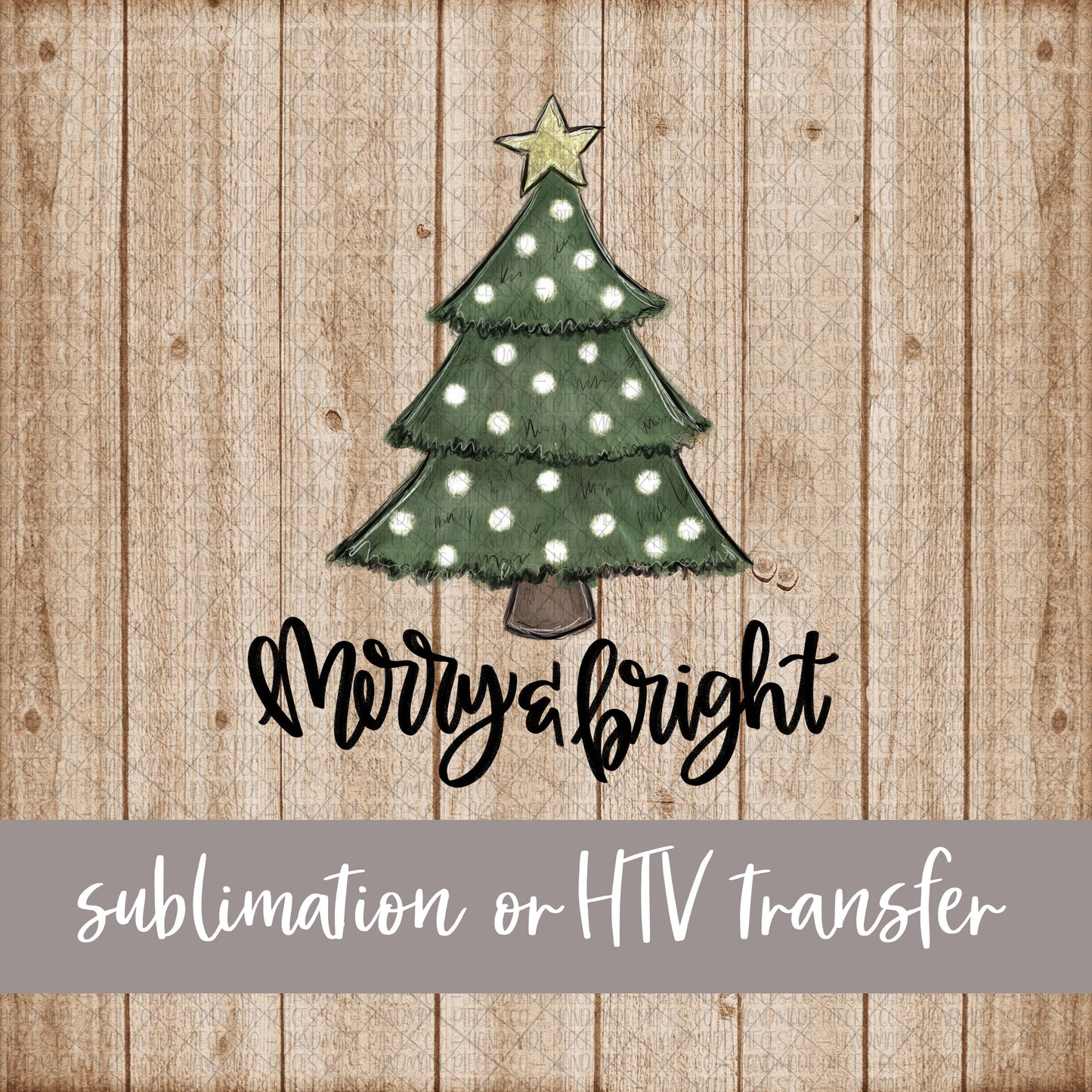 Christmas Tree, Merry and Bright -  Sublimation or HTV Transfer