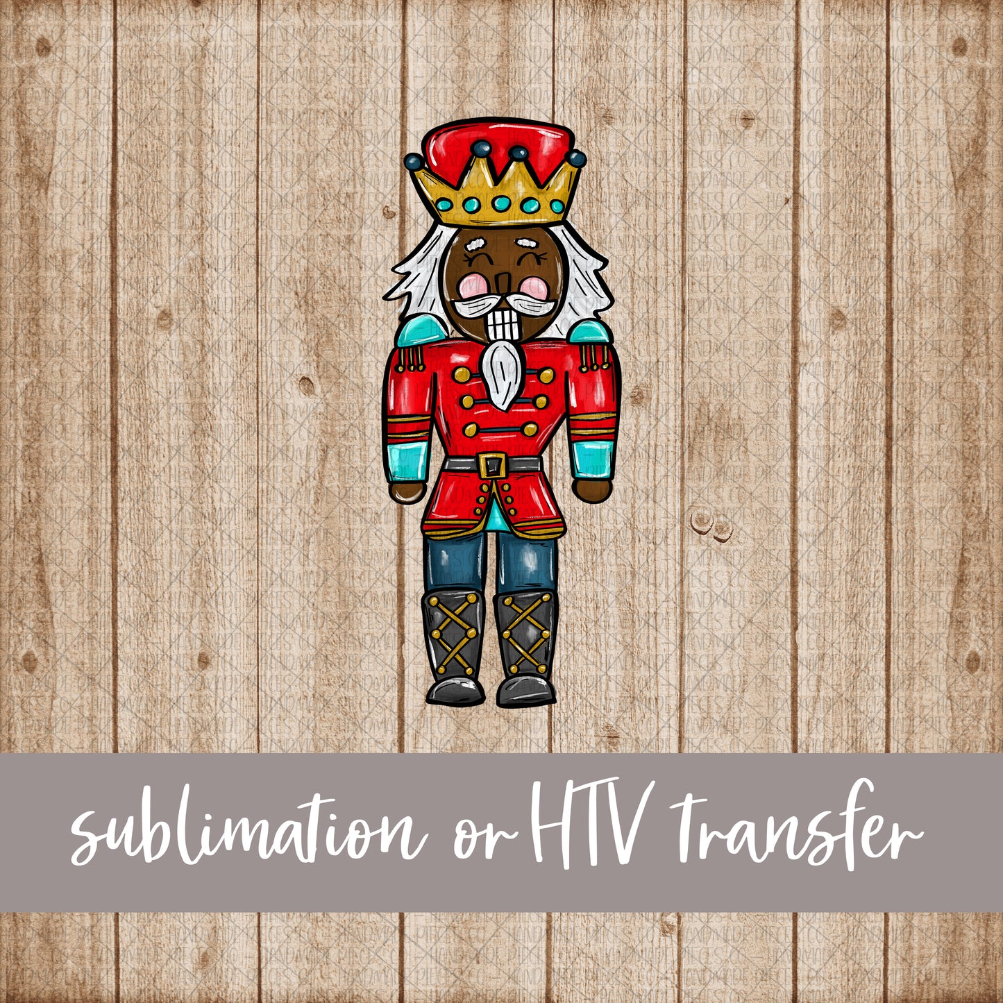 Nutcracker, Dark Skin -  Sublimation or HTV Transfer