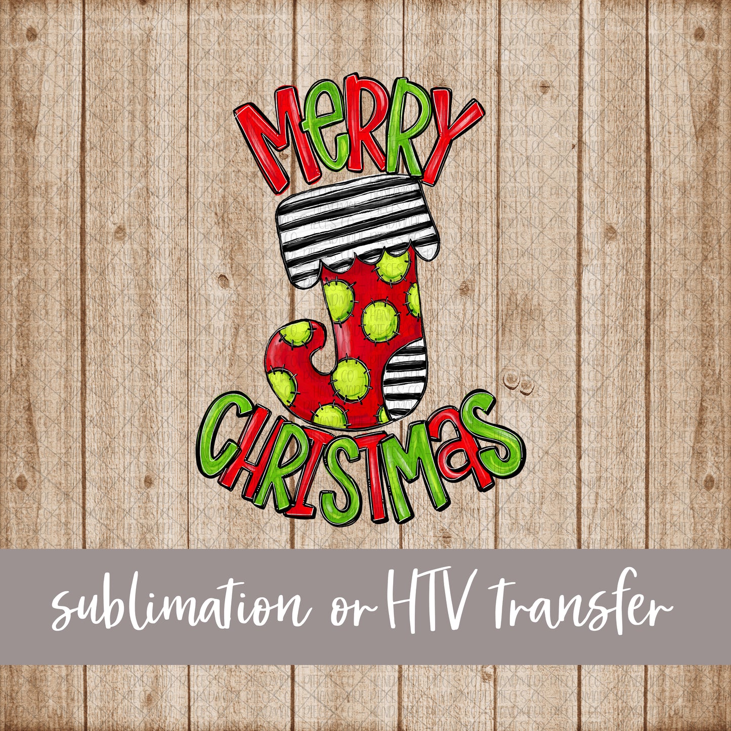 Christmas Stocking, Merry Christmas -  Sublimation or HTV Transfer