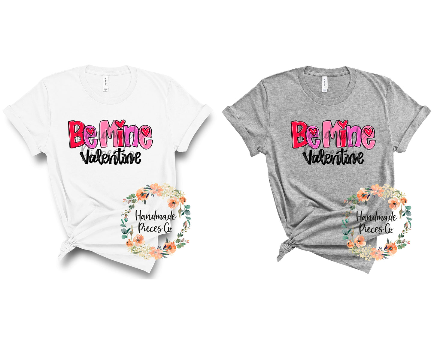 Be Mine Valentine - Sublimation or HTV Transfer