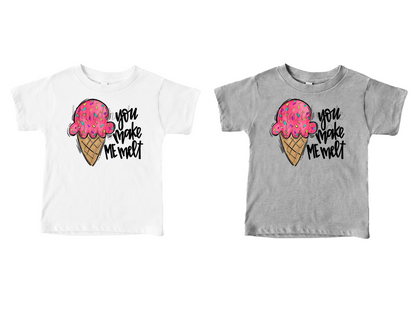 Ice Cream in Cone, You Make Me Melt - Sublimation or HTV Transfer