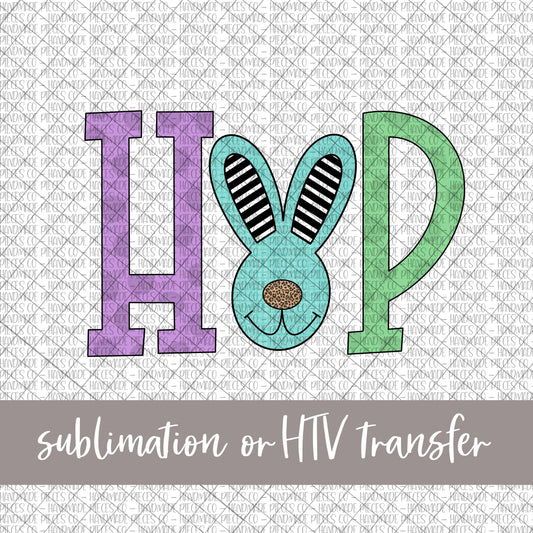 Hop, Bunny - Sublimation or HTV Transfer