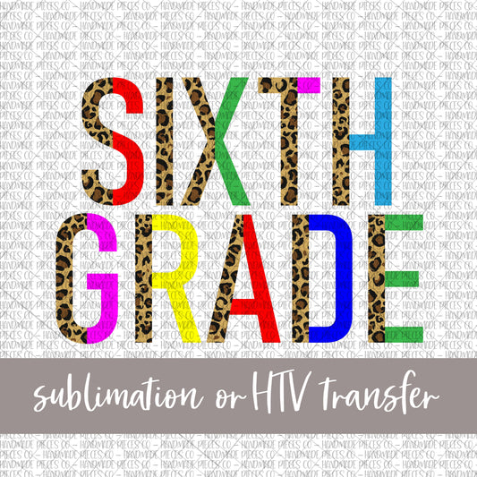 Sixth Grade, Leopard Split - Sublimation or HTV Transfer