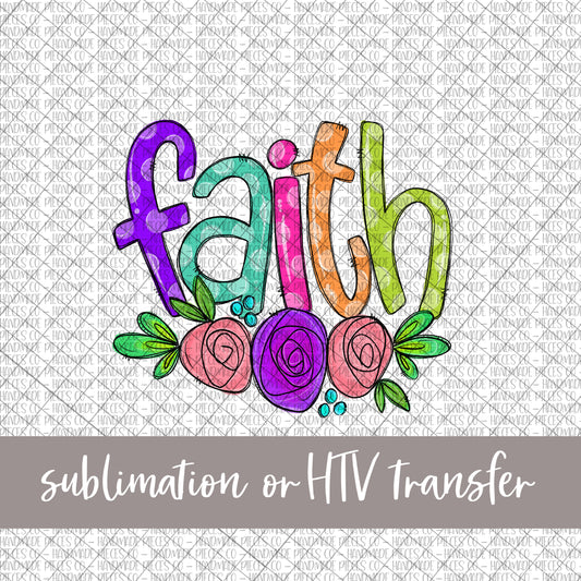 Faith, Floral Doodle Letters - Sublimation or HTV Transfer