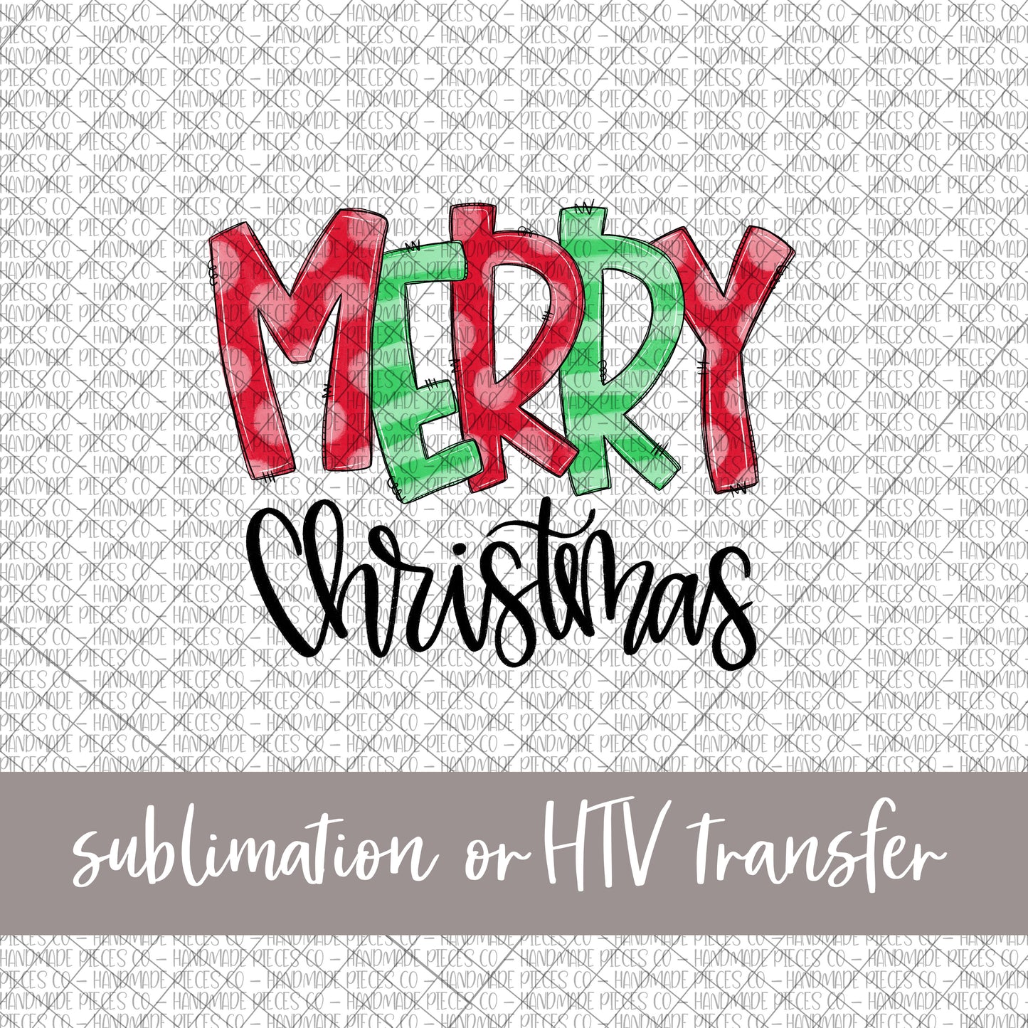 Merry Christmas, Doodle Letters - Sublimation or HTV Transfer