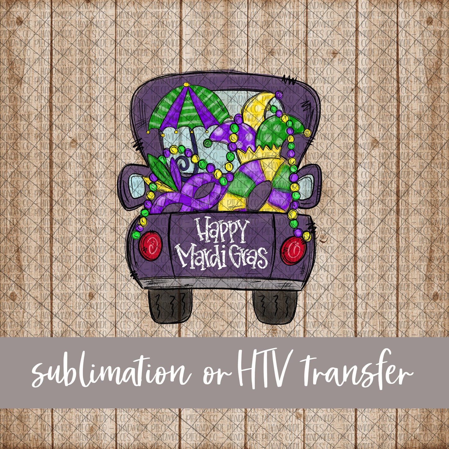 Happy Mardi Gras Vintage Truck - Sublimation or HTV Transfer