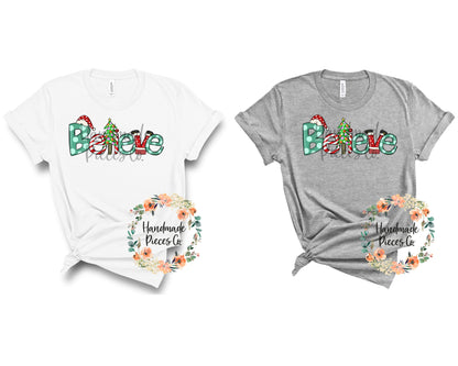 Believe - Sublimation or HTV Transfer