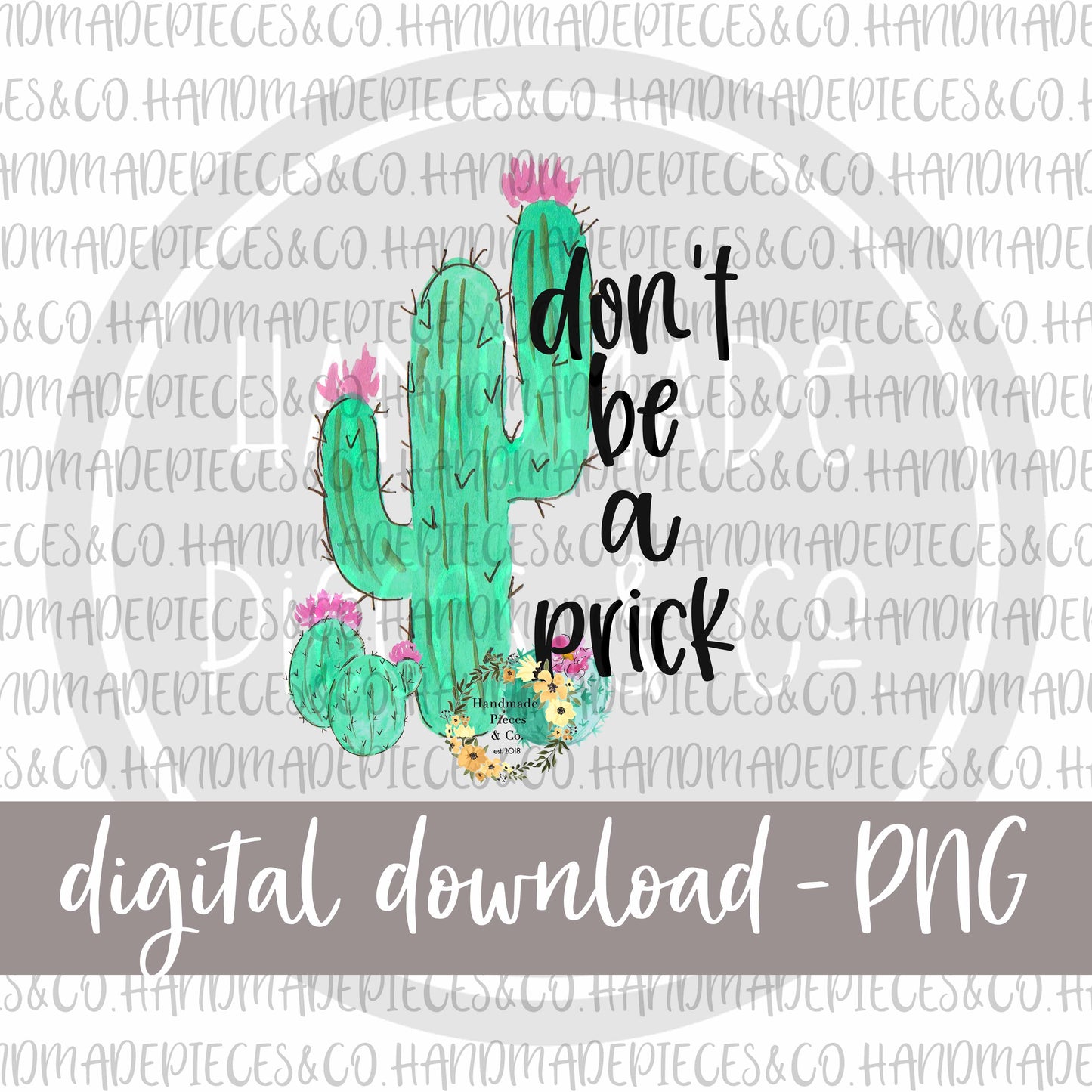 Don't Be A Prick - Digital Download