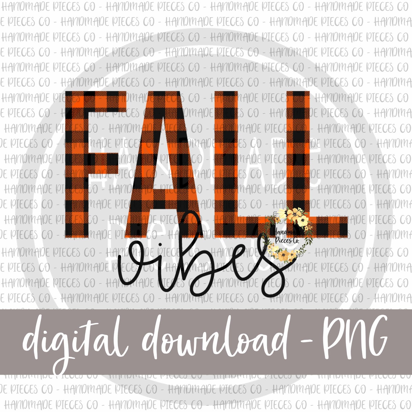 Fall Vibes - Digital Download