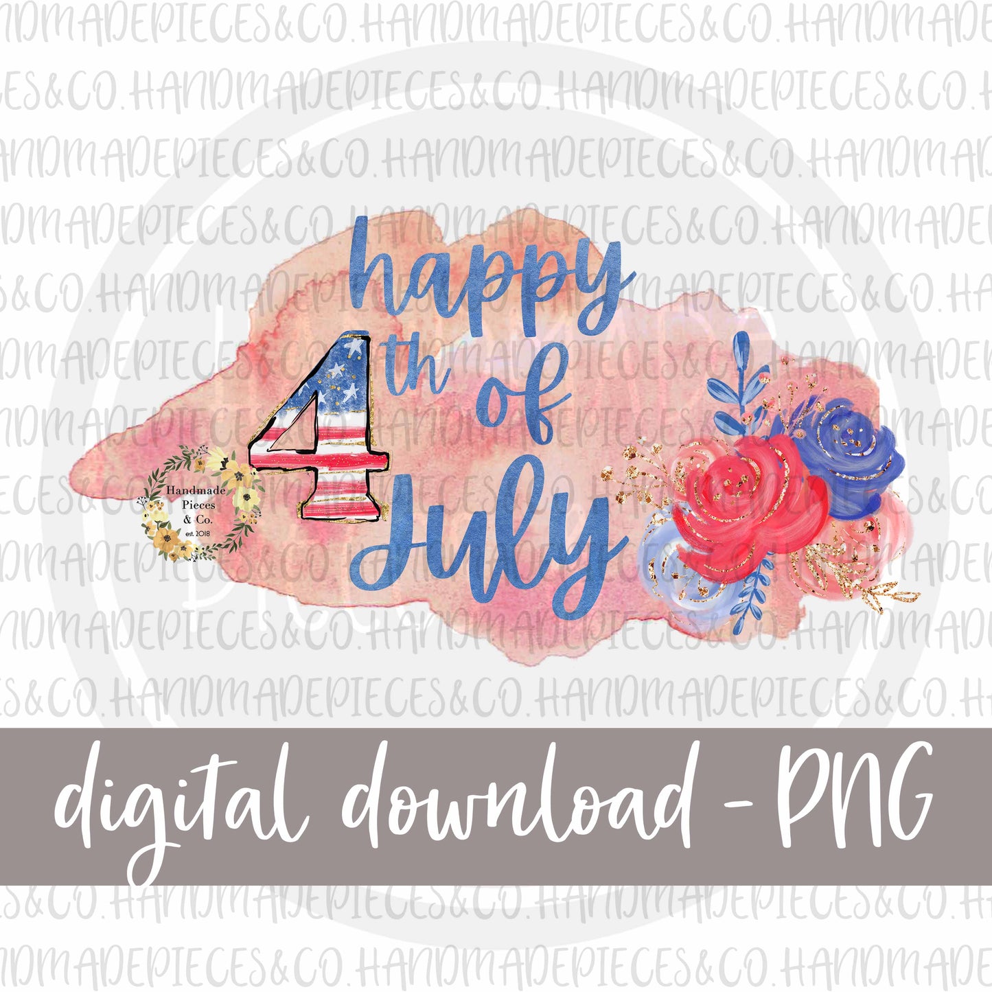 Happy Fourth of July - Digital Download