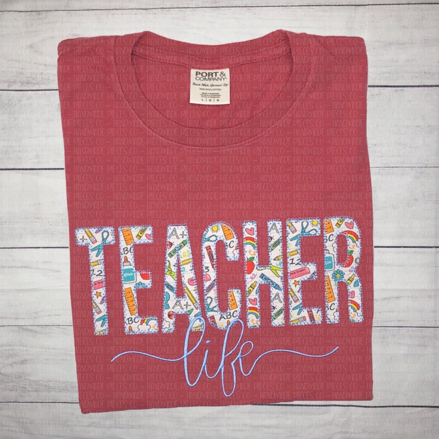 Teacher Life Embroidered Applique Garment - Adult