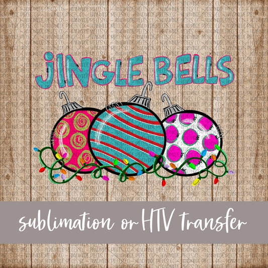 Jingle Bells with Ornaments - Sublimation or HTV Transfer