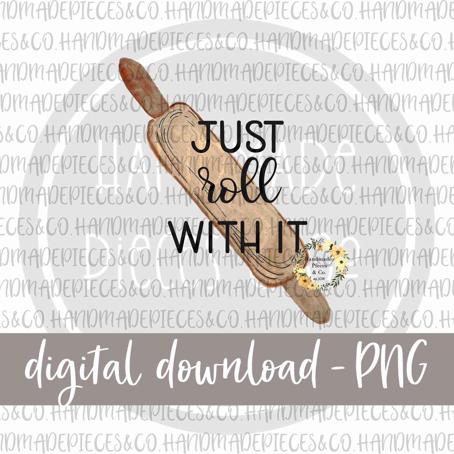 Just Roll With It - Digital Download