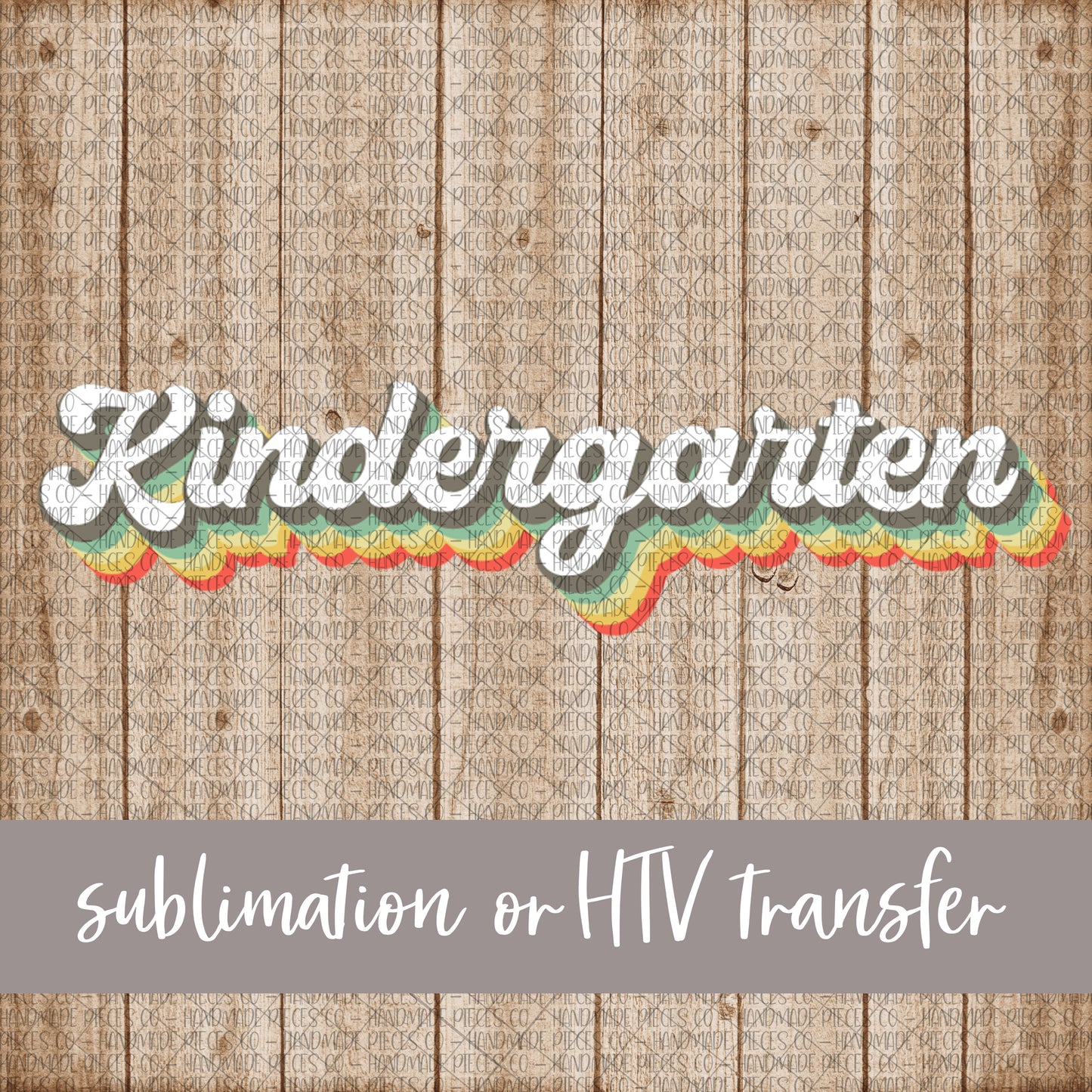 Kindergarten, Retro Print - Sublimation or HTV Transfer