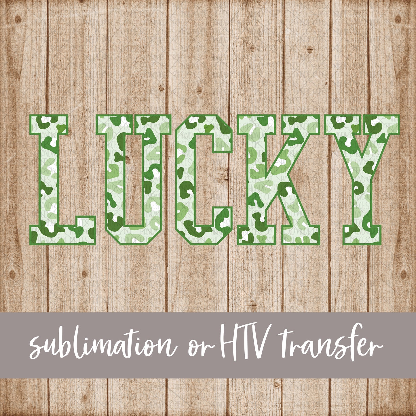 Lucky, Green Leopard Pattern  - Sublimation or HTV Transfer