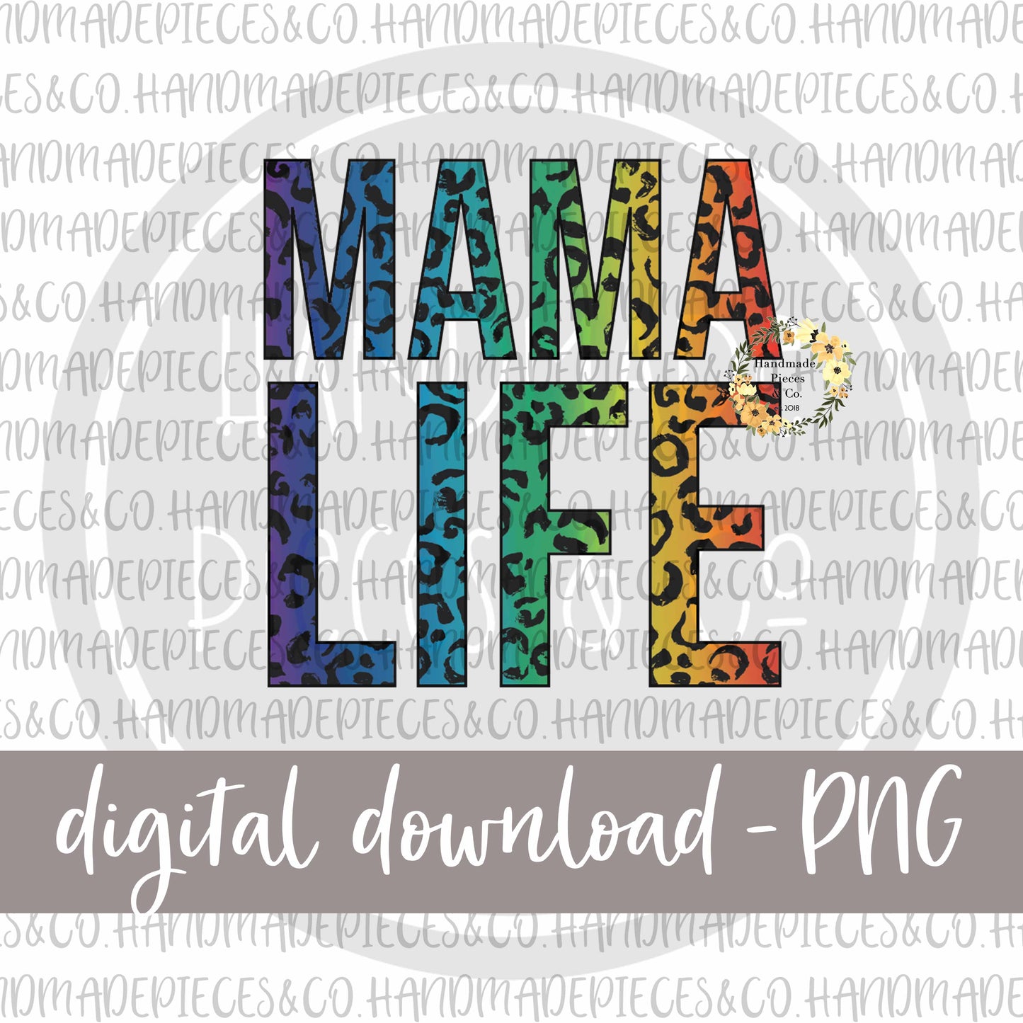 Mama Life, Leopard Rainbow - Digital Download