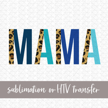 Mama, Leopard Split Blue Hues - Sublimation or HTV Transfer