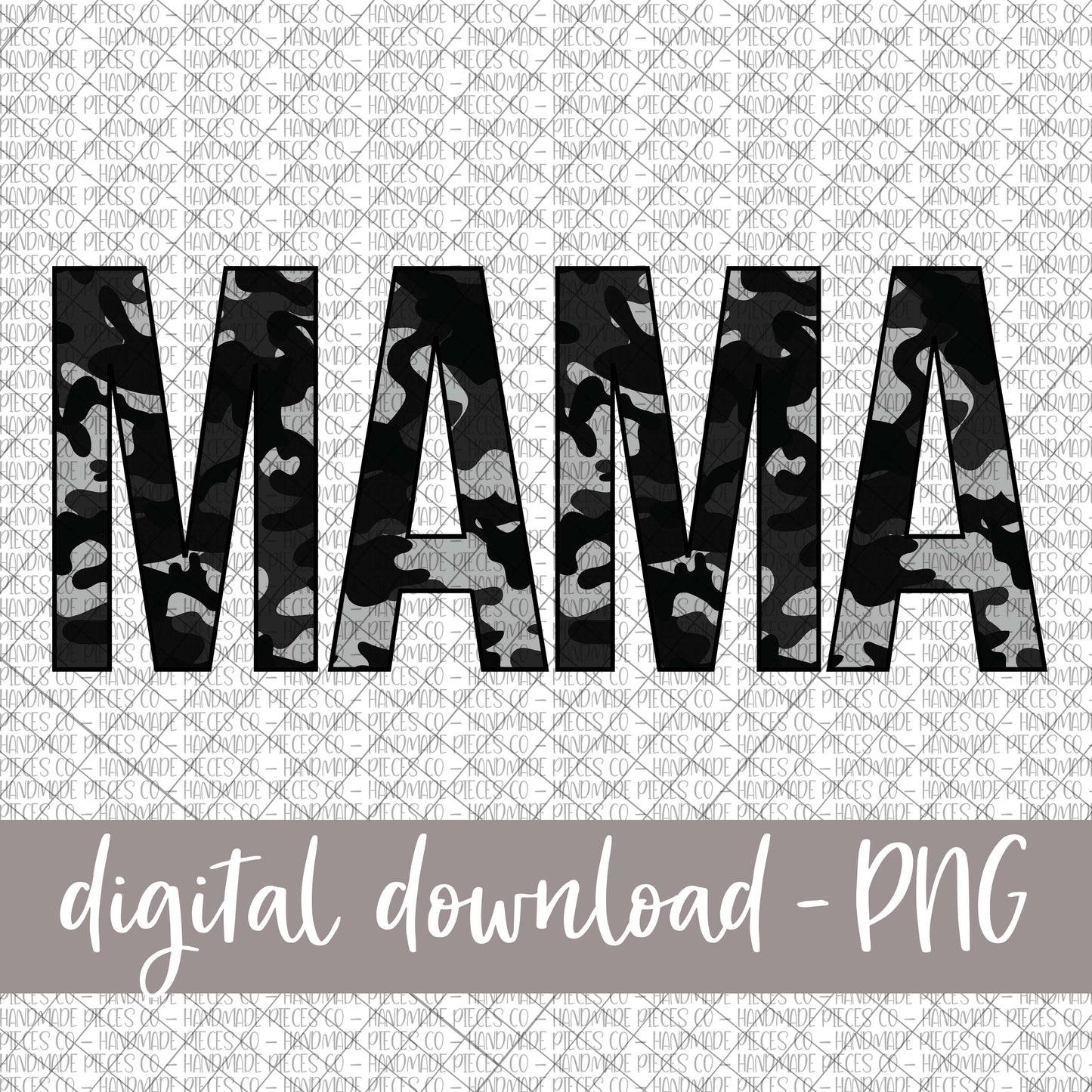 Mama, Camo Black - Digital Download