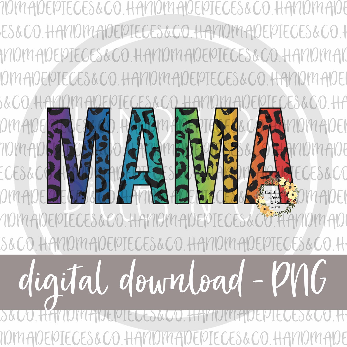 Mama, Leopard Rainbow - Digital Download